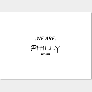 We are philly Posters and Art